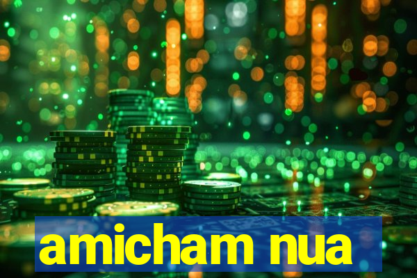 amicham nua